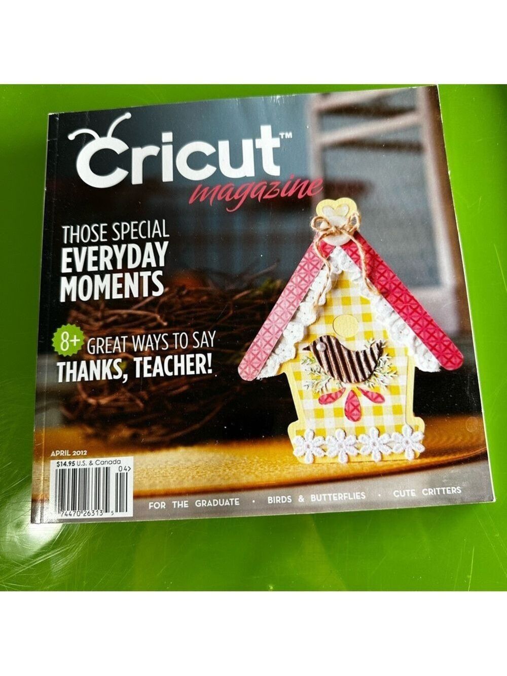 Cricut Magazine 11 Magazines from 2011 & 2012